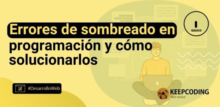 Errores de sombreado en programación y cómo solucionarlos