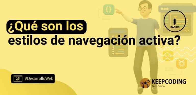 ¿Qué son los estilos de navegación activa?