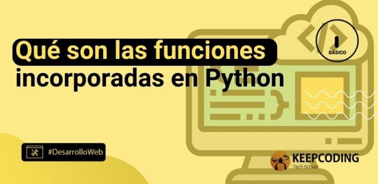Qué son las funciones incorporadas en Python