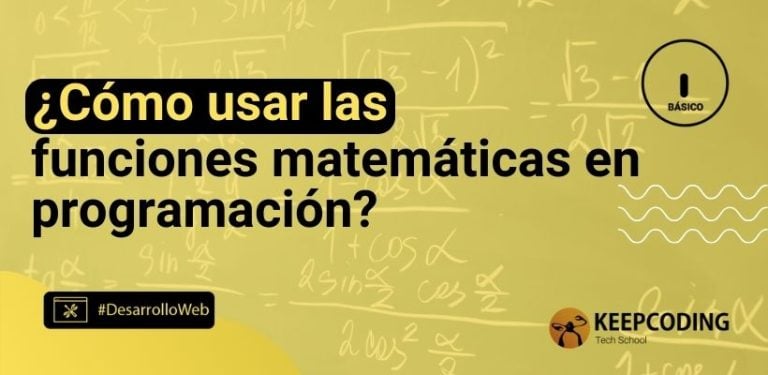 ¿Cómo usar las funciones matemáticas en programación?