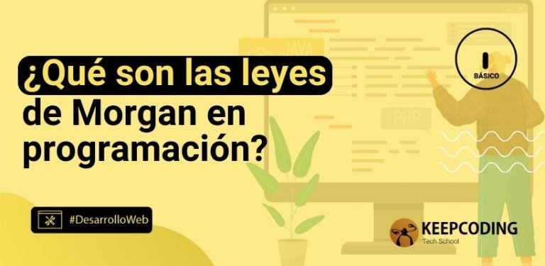 ¿Qué son las leyes de Morgan en programación?