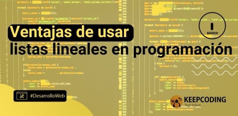 Ventajas de usar listas lineales en programación