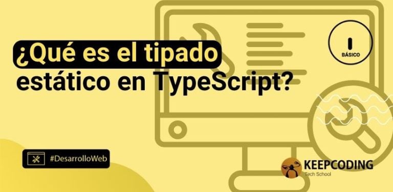 ¿Qué es el tipado estático en TypeScript?