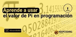 Aprende a usar el valor de Pi en programación