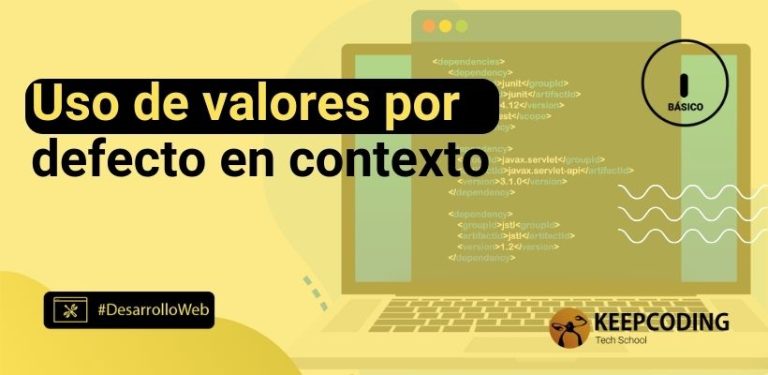 Uso de valores por defecto en contexto