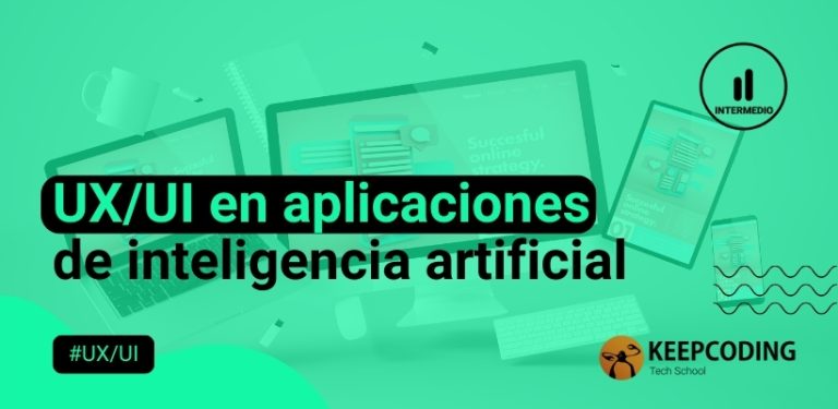 UXUI en aplicaciones de inteligencia artificial