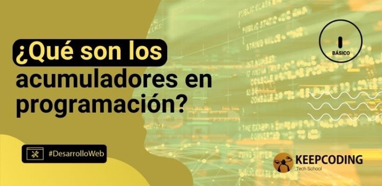 ¿Qué son los acumuladores en programación?