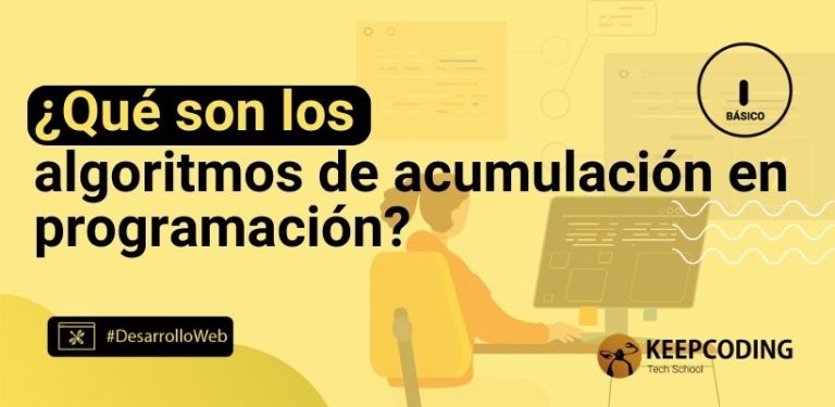 ¿Qué son los algoritmos de acumulación en programación?