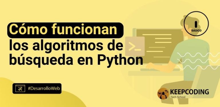 Cómo funcionan los algoritmos de búsqueda en Python