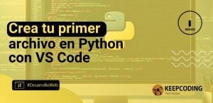 Crea tu primer archivo en Python con VS Code