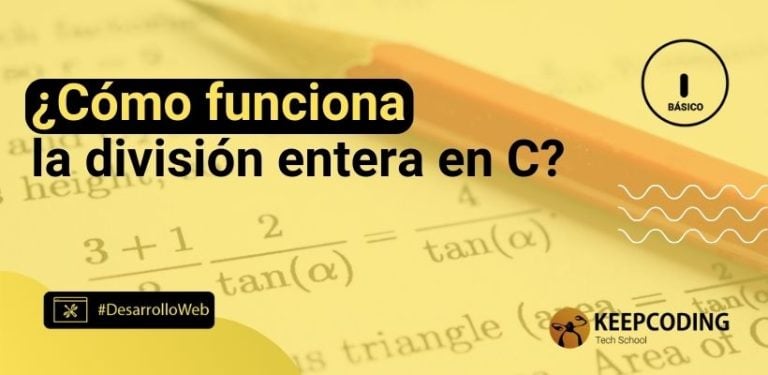 ¿Cómo funciona la división entera en C?