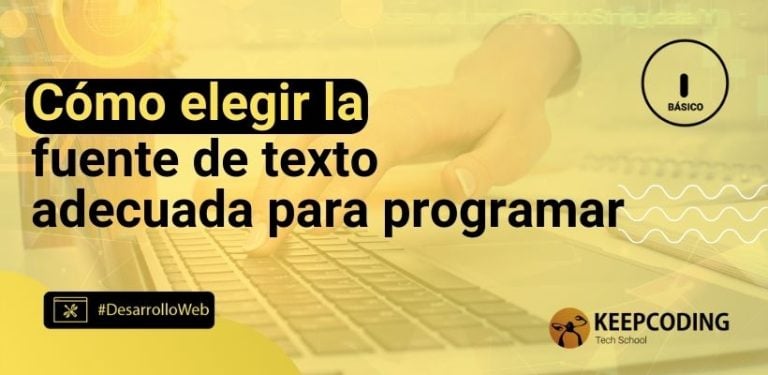 Cómo elegir la fuente de texto adecuada para programar