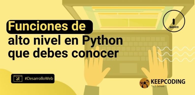 Funciones de alto nivel en Python que debes conocer
