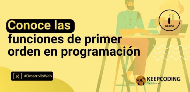 Conoce las funciones de primer orden en programación