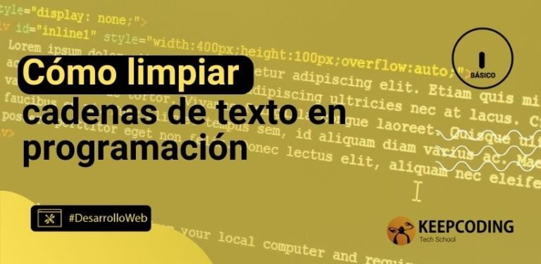 Cómo limpiar cadenas de texto en programación