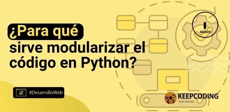 ¿Para qué sirve modularizar el código en Python?