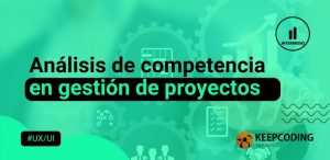 Análisis de competencia en gestión de proyectos