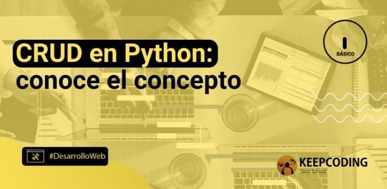 CRUD en Python: conoce el concepto