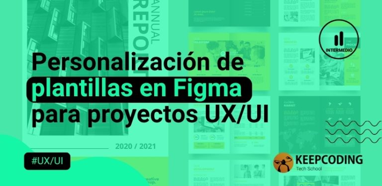 Personalización de plantillas en Figma para proyectos UX UI