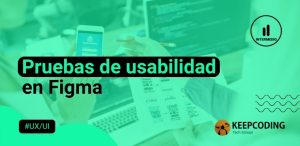 Pruebas de usabilidad en Figma