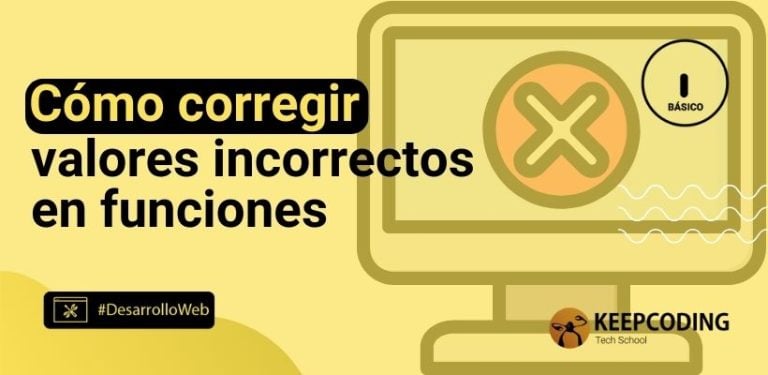 Cómo corregir valores incorrectos en funciones