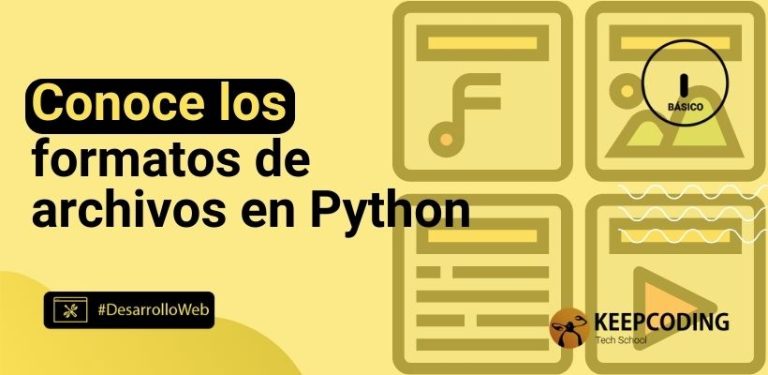 Conoce los formatos de archivos en Python