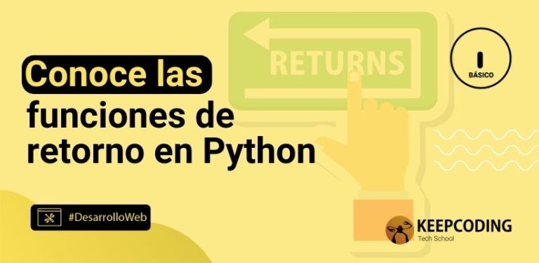 Conoce las funciones de retorno en Python