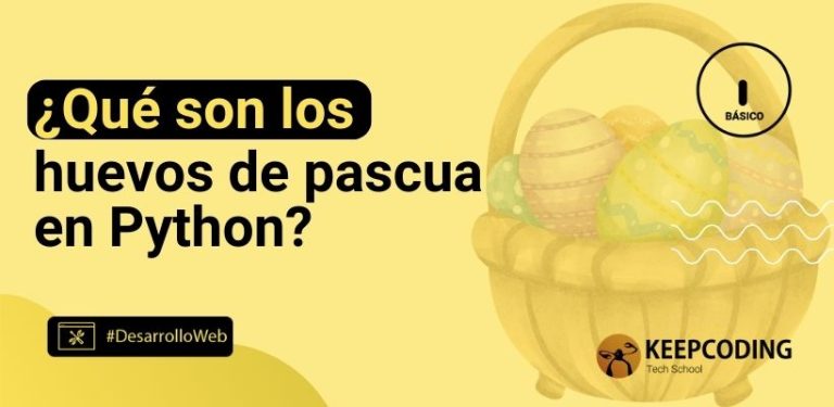 ¿Qué son los huevos de pascua en Python?