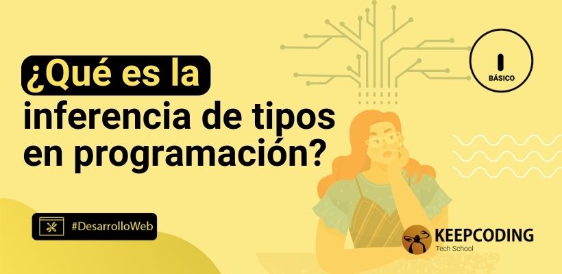 ¿Qué es la inferencia de tipos en programación?