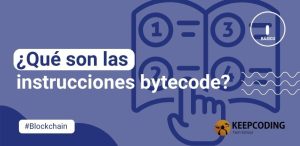 ¿Qué son las instrucciones bytecode?