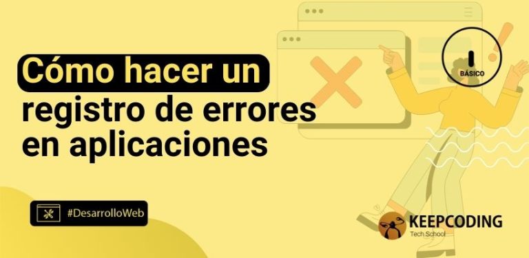 Cómo hacer un registro de errores en aplicaciones