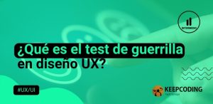 test de guerrilla en diseño UX