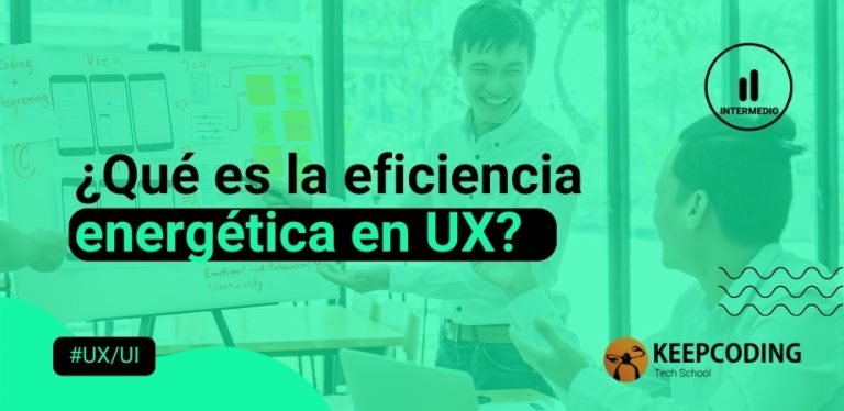 ¿Qué es la eficiencia energética en UX