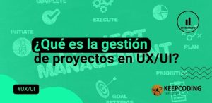 gestión de proyectos en UX UI