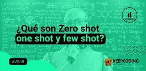 Zero shot, one shot y few shot