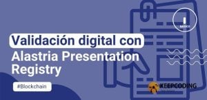 Validación digital con Alastria Presentation Registry