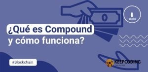 ¿Qué es Compound y cómo funciona?