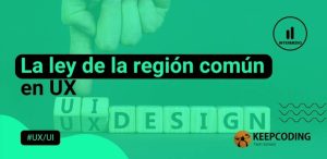 La ley de la región común en UX