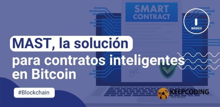 MAST, la solución para contratos inteligentes en Bitcoin