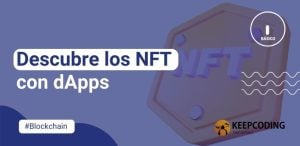 Descubre los NFT con dApps