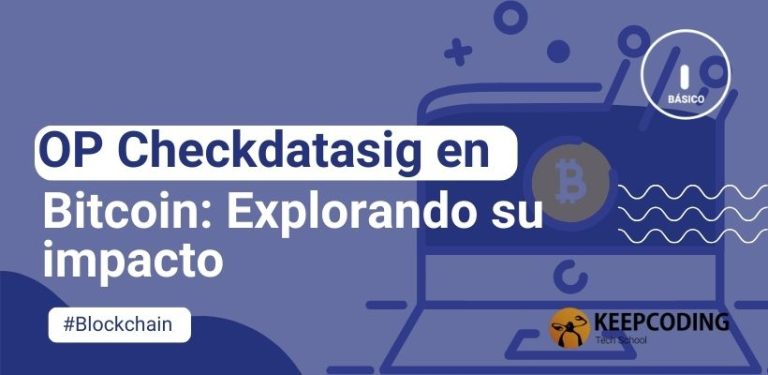 OP Checkdatasig en Bitcoin: Explorando su impacto