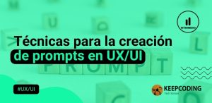 Técnicas para la creación de prompts en UX UI