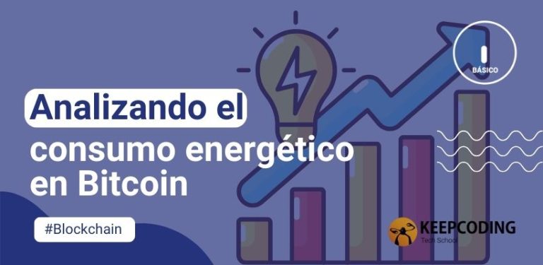 Analizando el consumo energético en Bitcoin