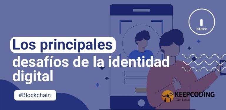 Los principales desafíos de la identidad digital