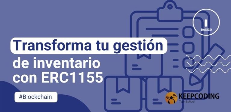 Transforma tu gestión de inventario con ERC1155