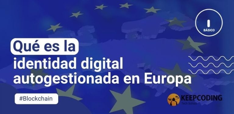 Qué es la identidad digital autogestionada en Europa