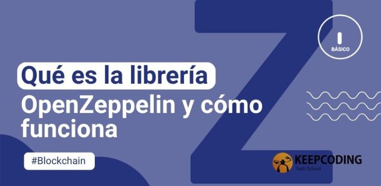 Qué es la librería OpenZeppelin y cómo funciona