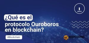 ¿Qué es el protocolo Ouroboros en blockchain?
