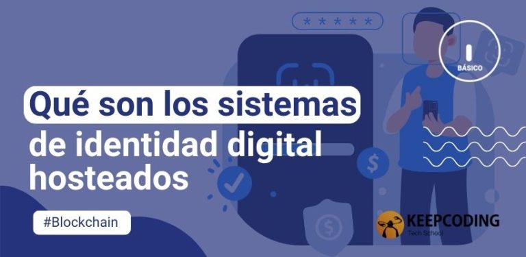 Qué son los sistemas de identidad digital hosteados