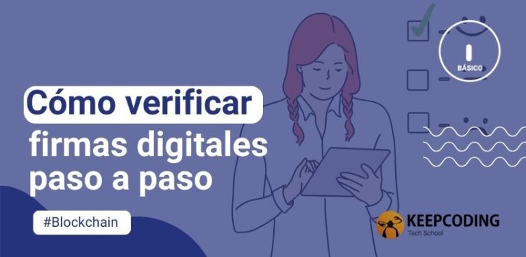 Cómo verificar firmas digitales paso a paso